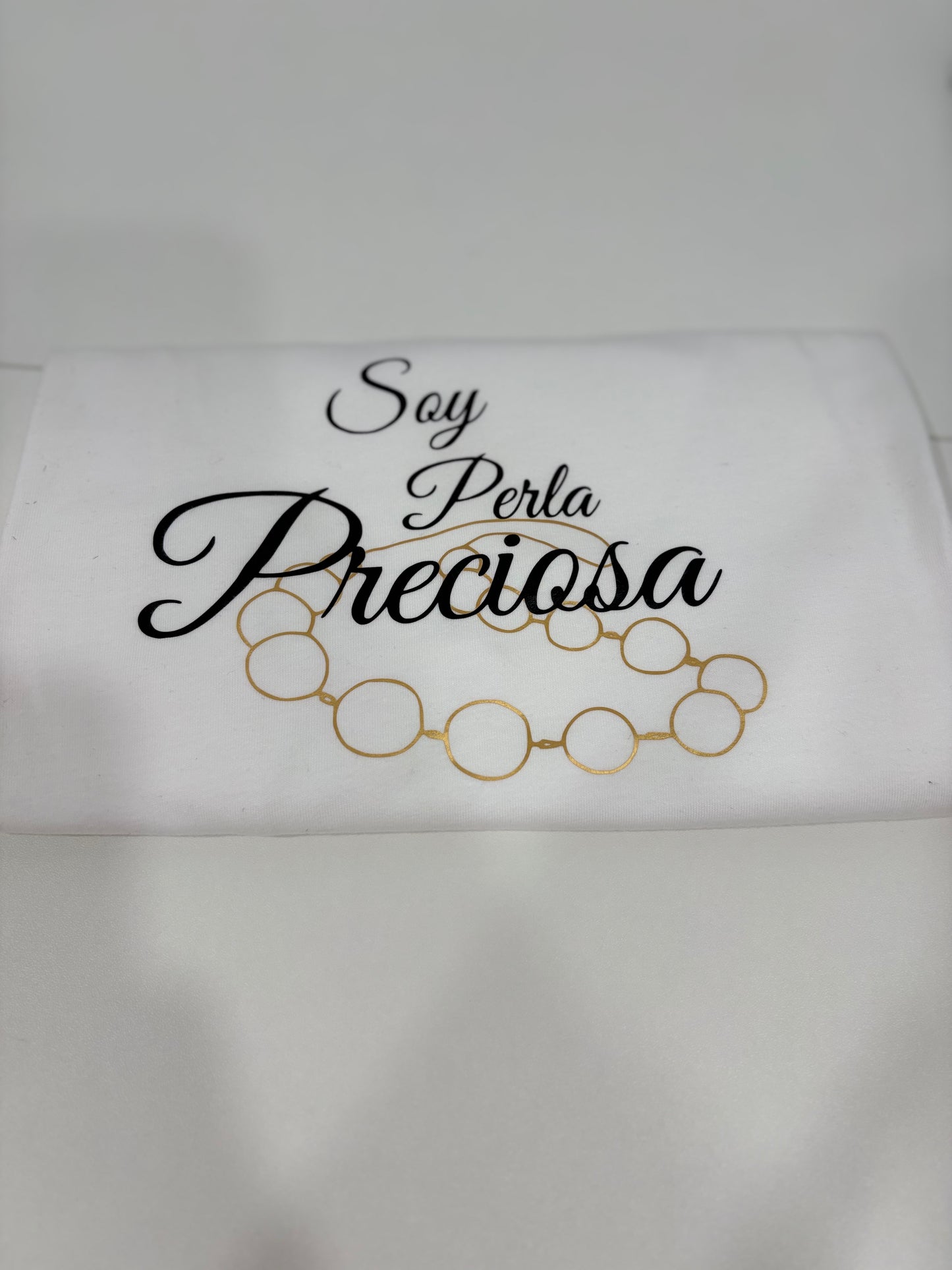 Camiseta. Soy perla preciosa
