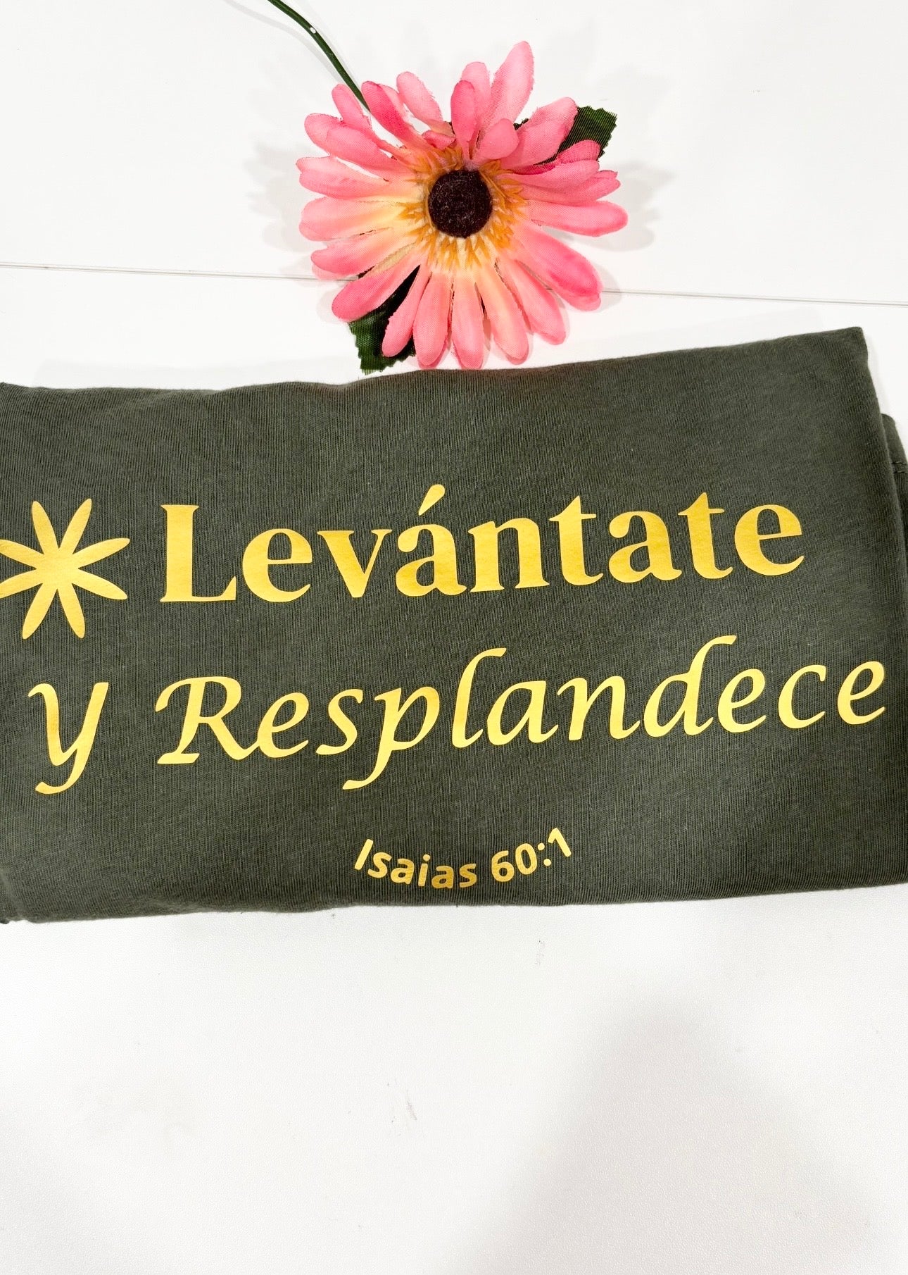 Camiseta, Levántate y Resplandece (isaias 60:1)